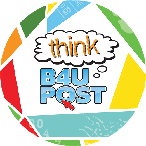 Think B4 U Post Think B4 U Post