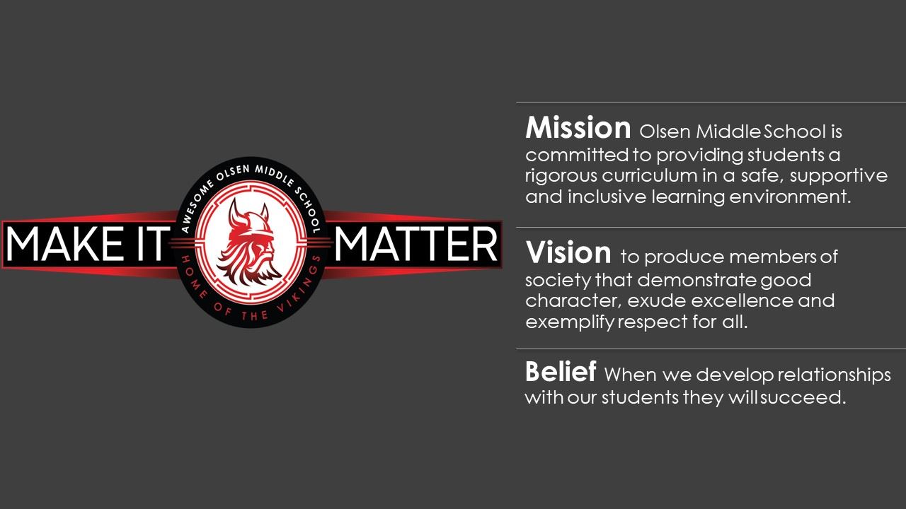 Olsen Middle School Mission Statement